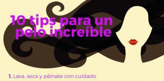 10 tips para un pelo sano e increíble